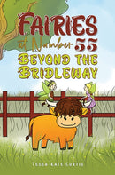 Fairies at Number 55: Beyond the Bridleway-9781035867707