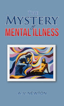 The Mystery of Mental Illness-9781035868353