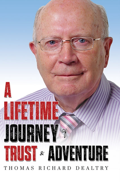 A Lifetime Journey of Trust & Adventure-9781035869329