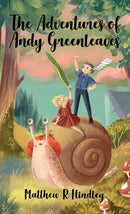 The Adventures of Andy Greenleaves