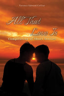 All That Love Is : Compilation of Short Stories-9781035871346