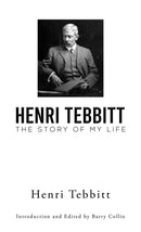 Henri Tebbitt: The Story of My Life-9781035871544