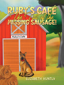 Ruby's Cafe - The Tail of the Missing Sausage!-9781035871728
