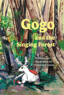 Gogo and the Singing Forest-9781035872589
