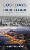 Lost Days in Barcelona