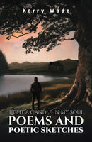 Light a Candle in My Soul: Poems and Poetic Sketches-9781035875597