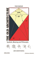 The Old Architecture : Symbols, Meaning and Philosophy-9781035876891