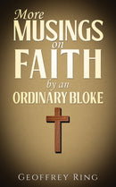 More Musings on Faith by an Ordinary Bloke-9781035878529