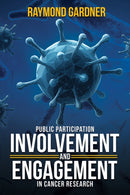 Public Participation Involvement and Engagement in Cancer Research-9781035878659