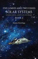 Five Loaves and Two Fishes - Solar Systems