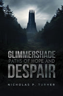 Glimmershade : Paths of Hope and Despair-9781035880256