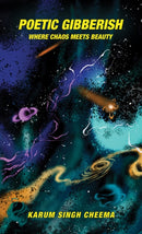 Poetic Gibberish : Where Chaos Meets Beauty-9781035880546