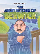 The Angry Butcher of Berwick-9781035880683
