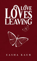 Love Loves Leaving