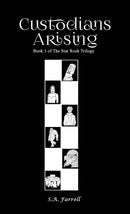 Custodians Arising : Book 1 of The Star Rock Trilogy-9781035881185