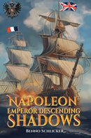 Napoleon: Emperor Descending Shadows-9781035881468