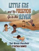 Little Eze and His Friends Go to the River : The Black Panther-9781035881574