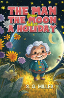 The Man from the Moon Takes a Holiday-9781035881970