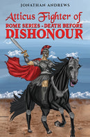 Atticus Fighter of Rome Series - Death Before Dishonour-9781035882694