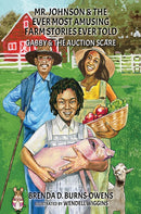 Mr. Johnson & The Ever Most Amusing Farm Stories Ever Told : Gabby & the Auction Scare-9781035882731