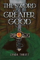 The Sword and the Greater Good-9781035883448