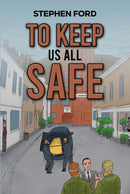 To Keep Us All Safe-9781035884490