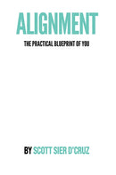 Alignment: The Practical Blueprint of You