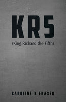 KR5 (King Richard the Fifth)-9781035886142