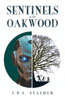 Sentinels in the Oakwood-9781035886845