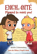 Enchante / Pleased to meet you! : Livre de l'eleve / Pupil's book-9781035887774