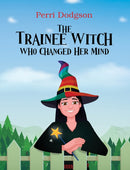 The Trainee Witch Who Changed Her Mind-9781035887811