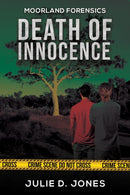 Moorland Forensics - Death of Innocence-9781035888009