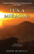 It's a Miracle! : A Traveller's Guide to Miracles in the Bible-9781035888306