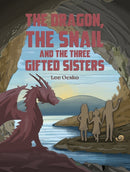 The Dragon, the Snail and the Three Gifted Sisters-9781035888443