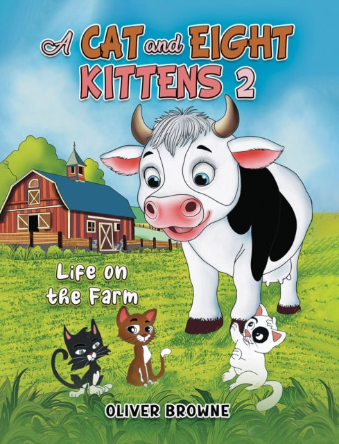 A Cat and Eight Kittens 2 : Life on the Farm-9781035888856