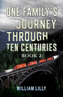 One Family's Journey Through Ten Centuries - Book 2-9781035889402