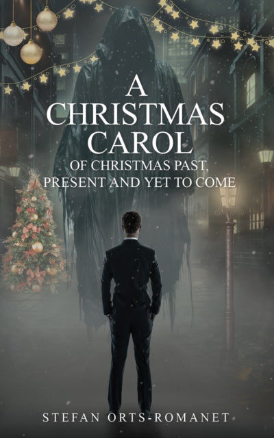 A Christmas Carol: Of Christmas Past, Present and Yet to Come-9781035890071