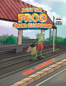 Dave The Frog Goes Shopping-9781035890293