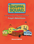 The Shoppa Squad - Freya's Adventures-9781035890996