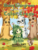 Eloise Evergreen Isn't Keen on the Color Green-9781035891016