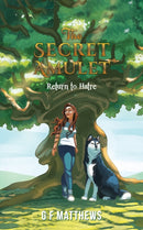 The Secret Amulet - Return to Hatre-9781035891245