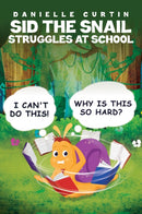 Sid the Snail Struggles at School-9781035891979