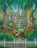 A Woodland Adventure - Part One : The Meeting-9781035892457