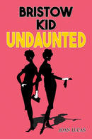 Bristow Kid - Undaunted-9781035893942