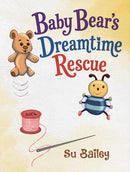 Baby Bear's Dreamtime Rescue