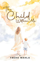 The Child Within Me-9781035894529