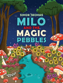 Milo and the Magic Pebbles