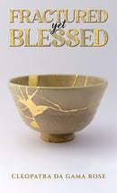 Fractured yet Blessed-9781035896080