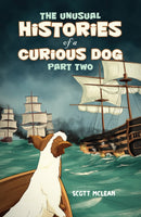 The Unusual Histories of a Curious Dog