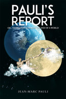 Pauli's Report : Oil: Transitions Toward the End of a World-9781035896783